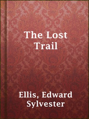 The Lost Trail - ebook
